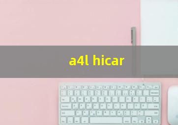 a4l hicar